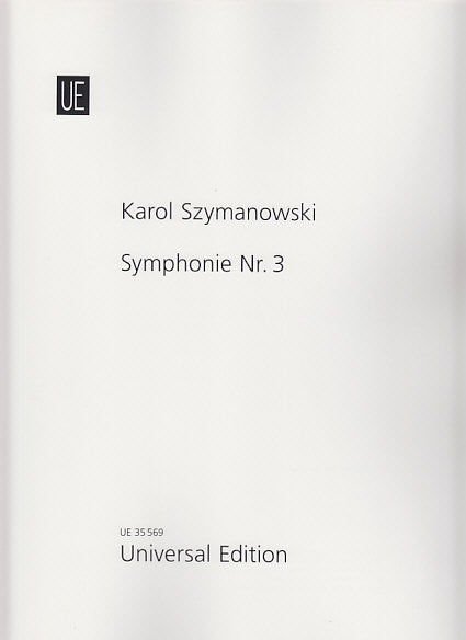 Szymanowski, Symphony No. 3 op. 27 (Universal)