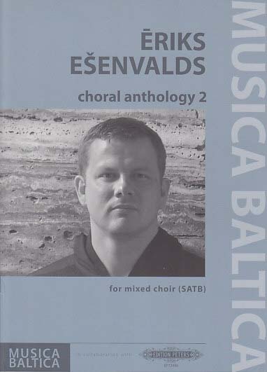 Esenvalds, Choral Anthology 2 (SATB) (Peters)