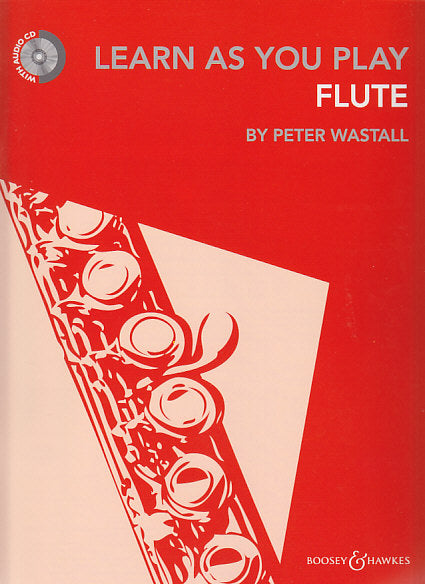Wastall, Learn as You Play: Flute (Boosey)