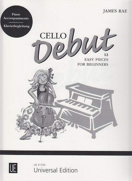 Rae, Cello Debut, Piano Accompaniment (Universal)
