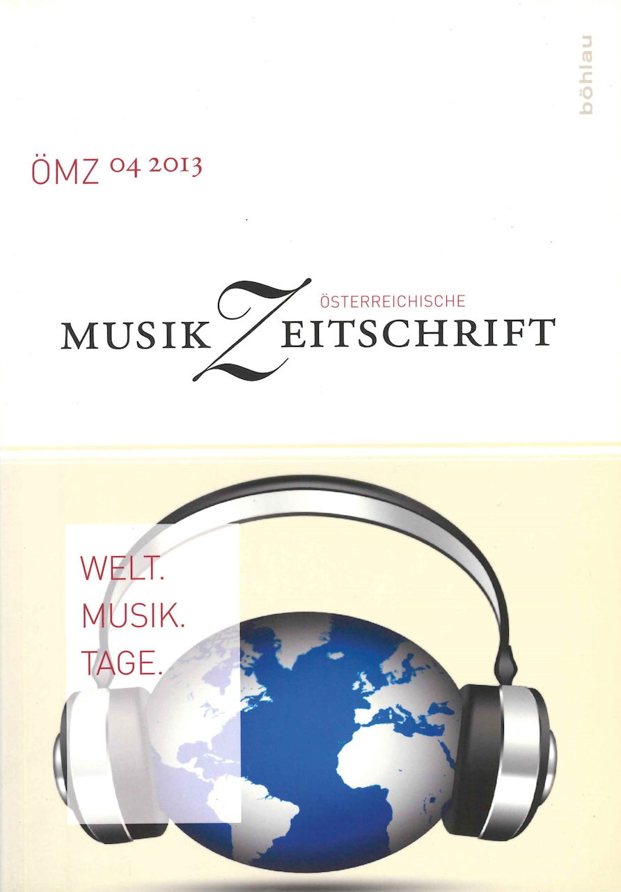 OMZ 04 2013: Welt.Musik.Tage (Bohlau)