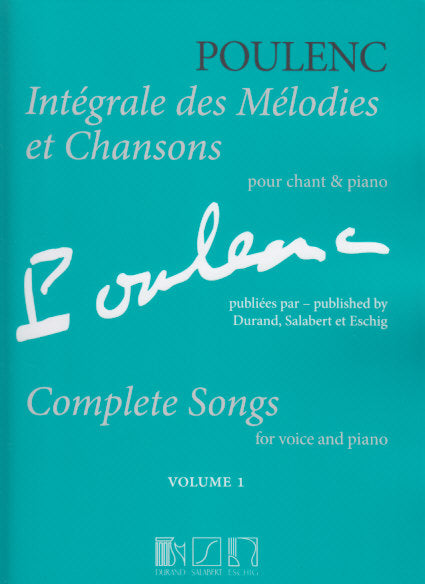 Poulenc, Integrale des melodies... 1 (Durand/Salabert/Eschig)