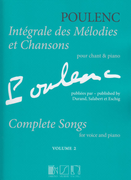 Poulenc, Integrale des melodies... 2 (Durand/Salabert/Eschig)