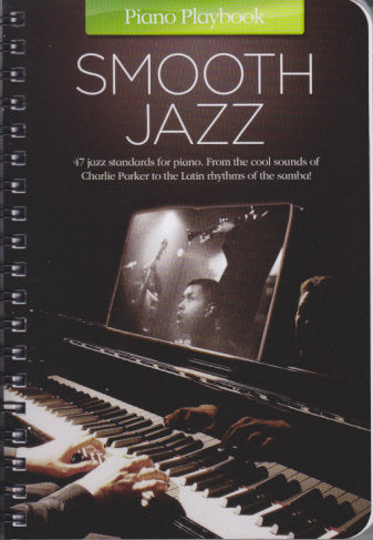 Piano Playbook, Smooth Jazz (Wise Publications)