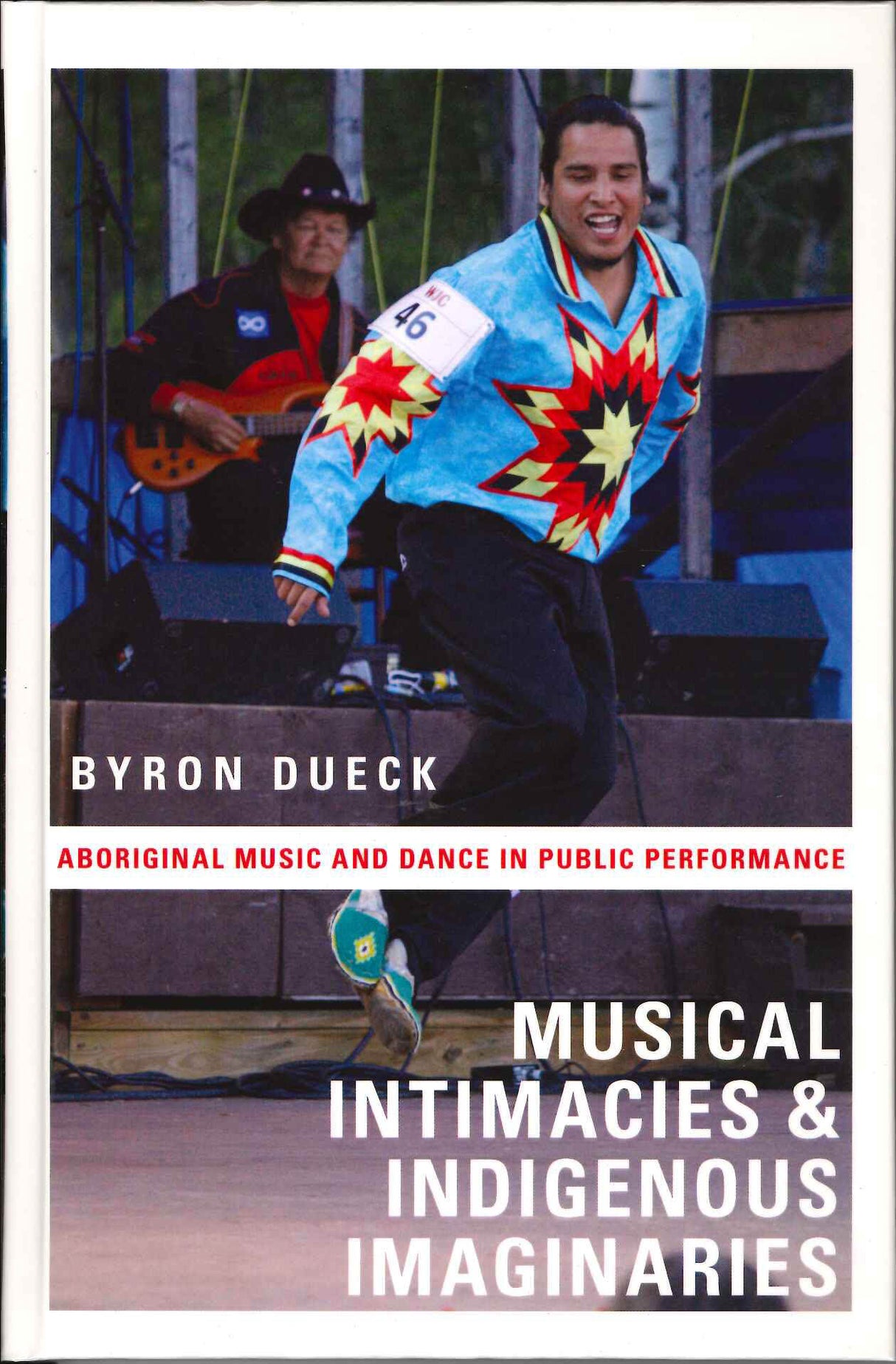 Dueck,B., Musical Intimacies and Indigen (Oxford University Press)