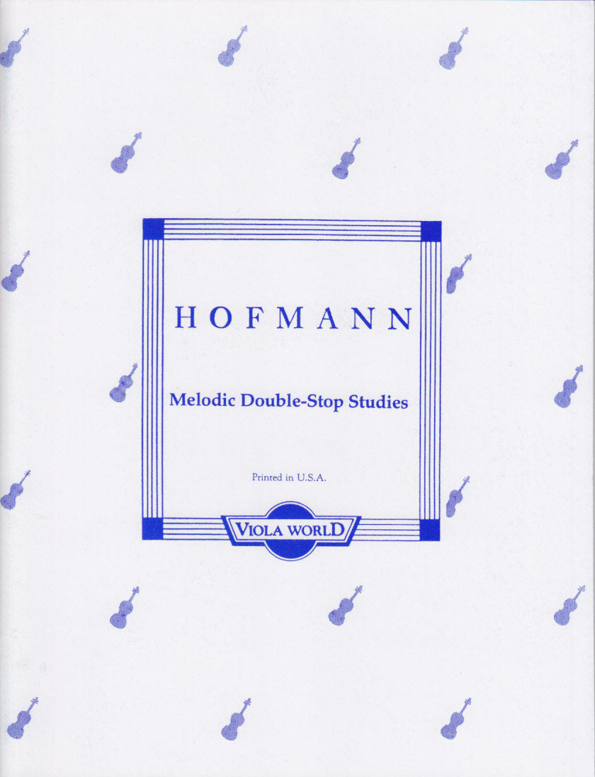 Hofmann, Melodic Double Stop Studies (Viola World)
