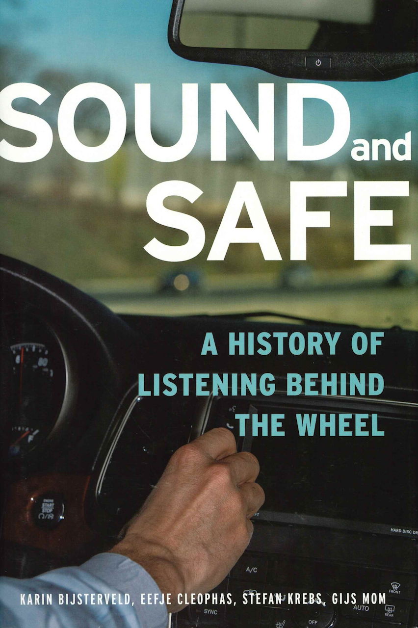 Sound and Safe: History of Listening (Oxford University Press)