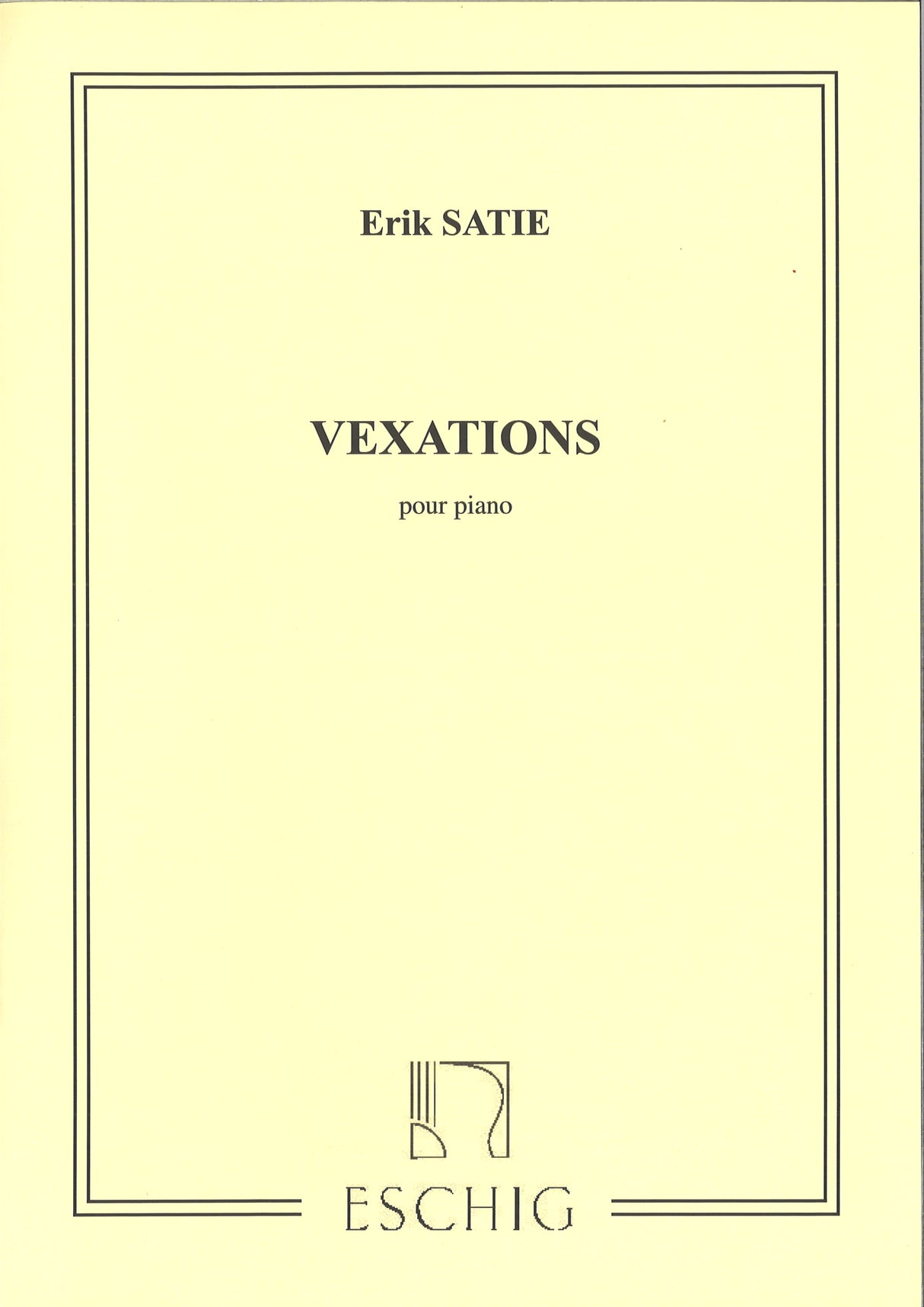 Satie, Vexations (Eschig)