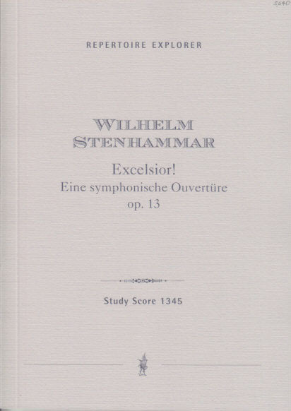 Stenhammar, Excelsior! op. 13 (Hoflich)