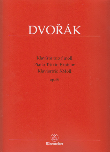 Dvorak, Piano Trio op. 65 in f, B 130 (Barenreiter)