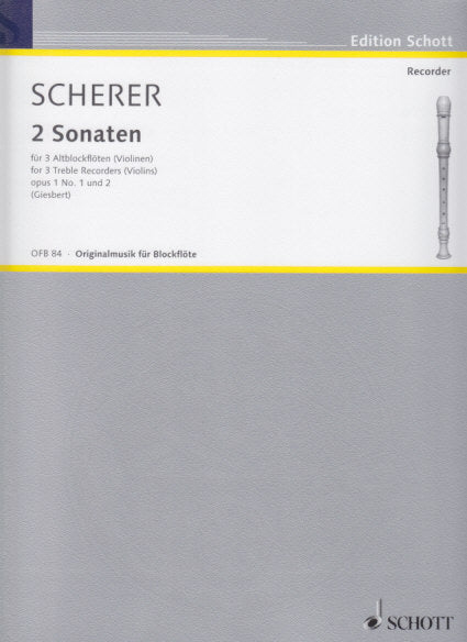Scherer, 2 Sonatas op. 1/1, 2 (AAA Rec) (Schott)