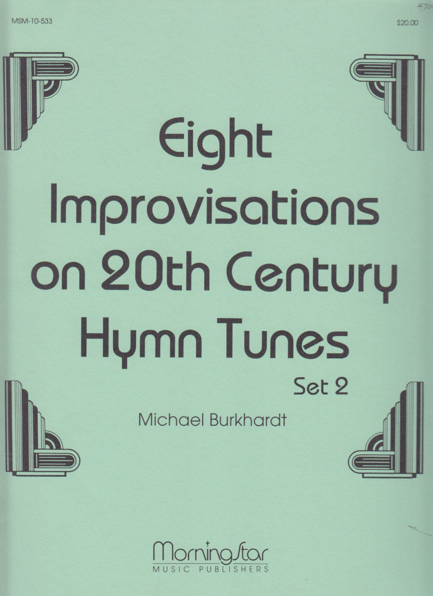 Burkhardt, 8 Improvisations on 20th, 2 (MorningStar Music)