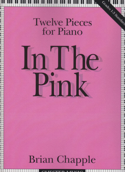 Chapple, In the Pink: 12 Pieces (Chester)