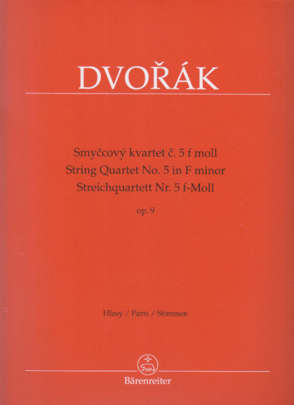 Dvorak, String Quartet No. 5 in f op. 9 (Barenreiter)