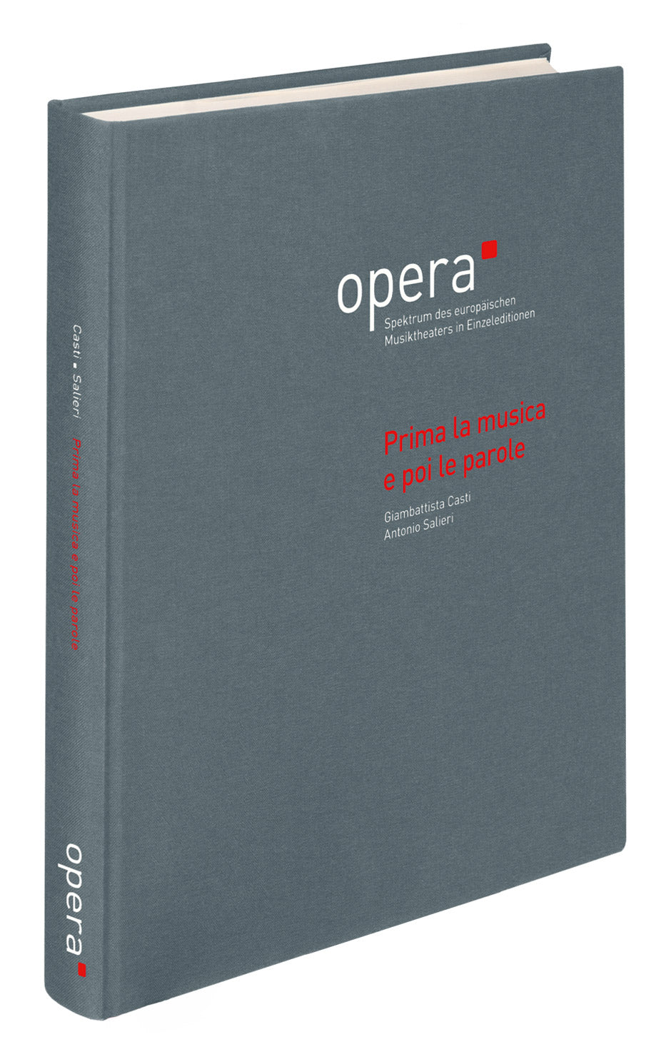 Salieri, Prima la musica e poi le parole (Barenreiter)