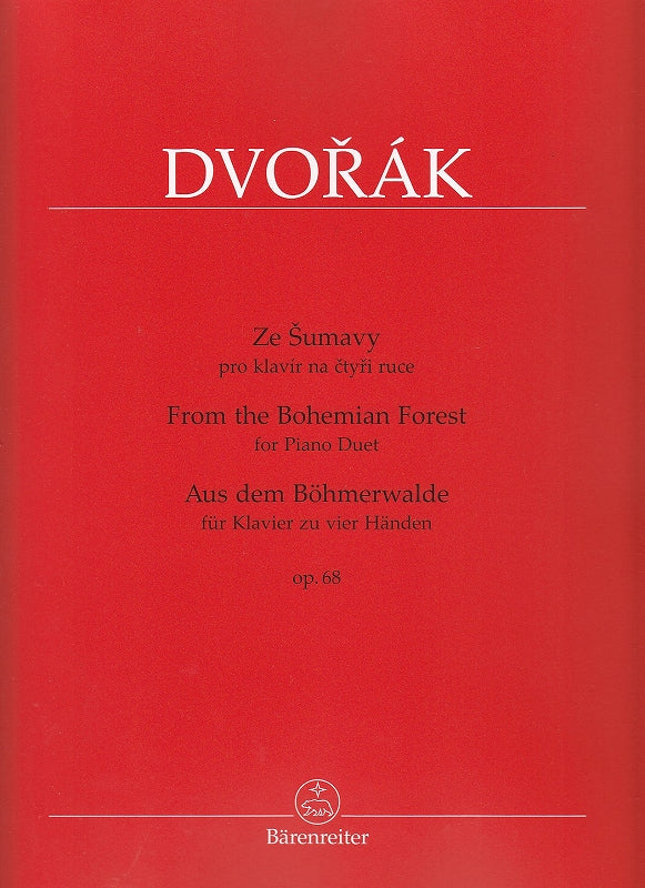 Dvorak, From the Bohemian Forest op. 68 (Barenreiter)