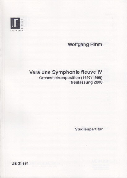 Rihm, Vers une symphonie fleuve 4 (2000) (Universal)