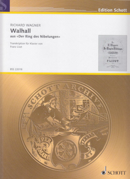 Wagner/Liszt, Walhall (Schott)