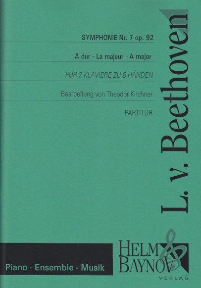 Beethoven, Symphony No. 7 (2P8H) (Helm & Baynov)