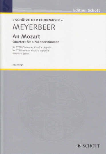 Meyerbeer, An Mozart (TTBB) (Schott)
