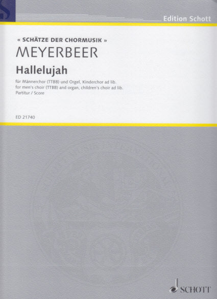 Meyerbeer, Hallelujah (TTBB,Org) (Schott)