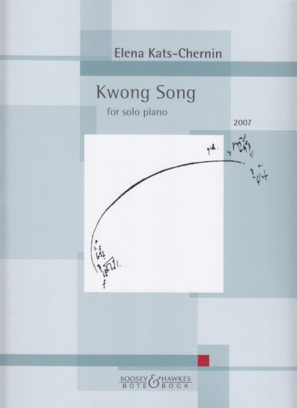Kats-Chernin, Kwong Song (2007) (Bote & Bock)