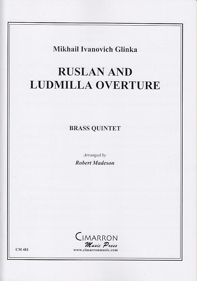 Glinka, Ruslan and Ludmilla Overture (Cimarron Music)