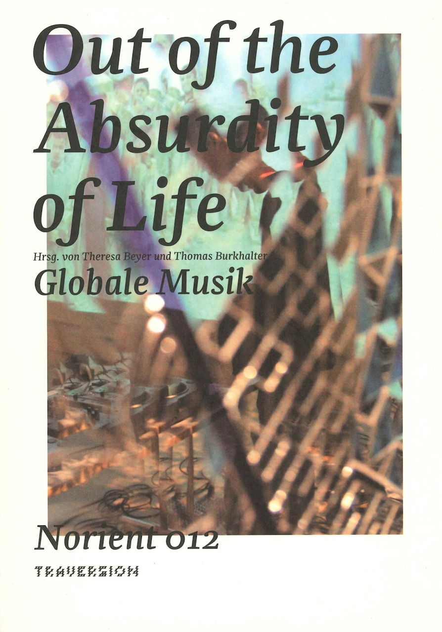 Beyer, Out of the Absurdity of Life (Traversion)
