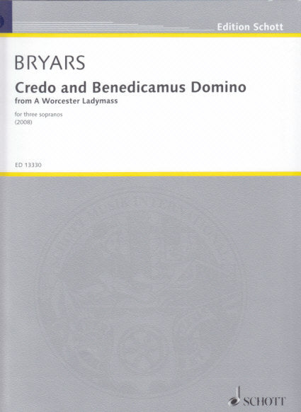 Bryars, Credo and Benedicamus Domino (Schott)