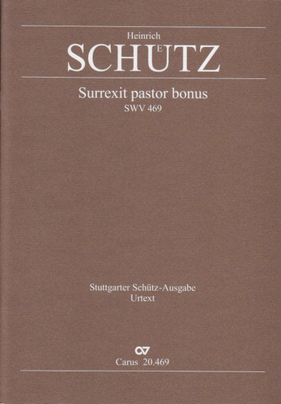 Schutz, Surrexit pastor bonus SWV 469 (Carus)