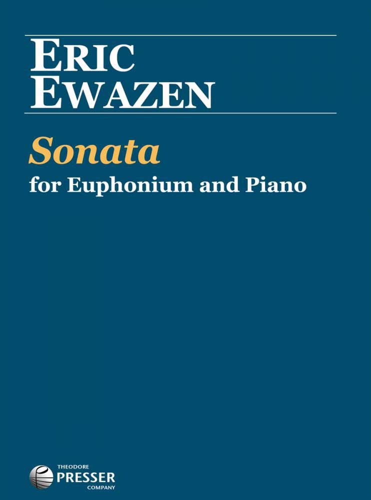 Ewazen, Sonata for Euphonium and Piano (Presser)