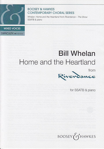 Whelan, Riverdance, Home & the Heartland (Boosey)