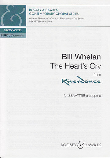Whelan, Riverdance, The Heart's Cry (Boosey)