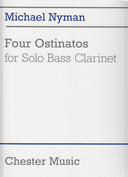 Nyman, Four Ostinatos, for Solo Bass Cl. (Chester)