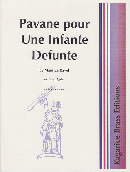 Ravel, Pavane pour une infante defunt (Kagarice Brass Editions)