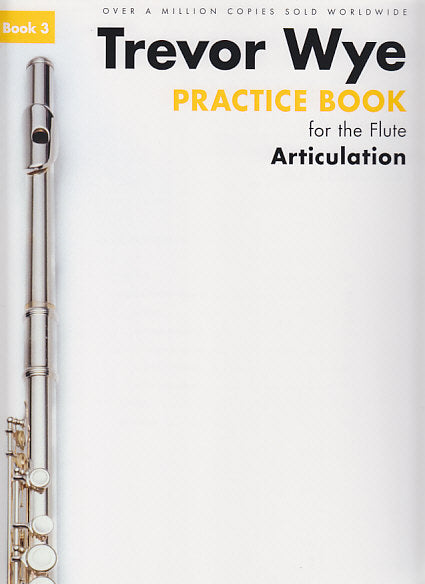 Wye, Practice Book 3: Articulation (rev) (Novello)