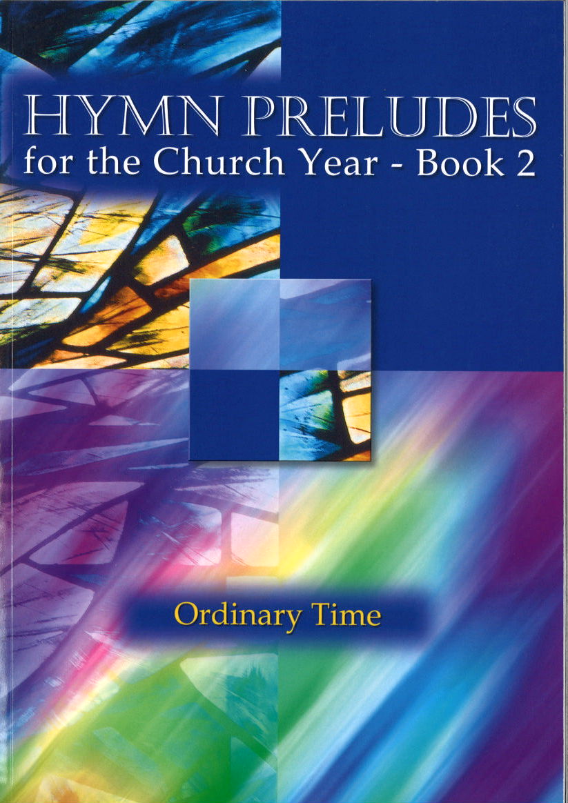 Hymn Preludes for the Church Year 2 (Mayhew)