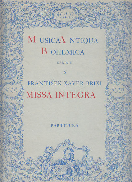 Brixi, Missa integra (Supraphon)