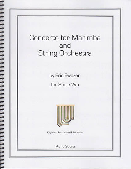 Ewazen, Concerto for Marimba and Stri (Keyboard Percussion Publications)