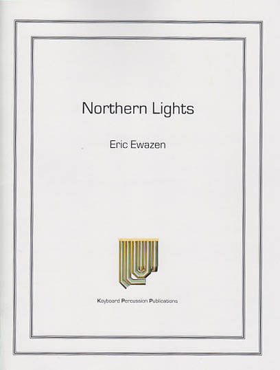 Ewazen, Northern Light (Keyboard Percussion Publications)