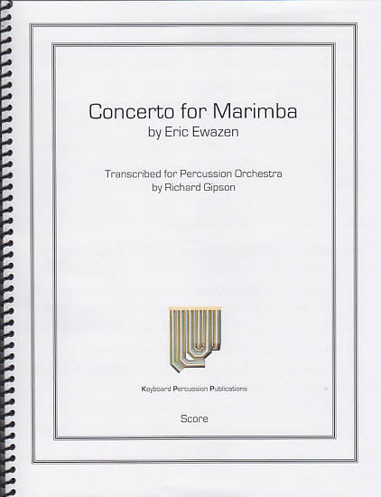 Ewazen, Concerto for Marimba (Keyboard Percussion Publications)