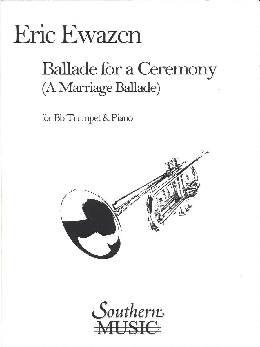 Ewazen, Ballade for a Ceremony (Southern)