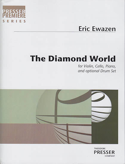 Ewazen, Diamond World (Presser)