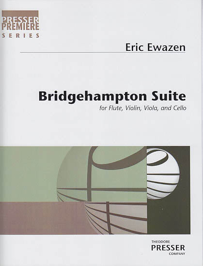 Ewazen, Bridgehampton Suite (Fl,Str) (Presser)