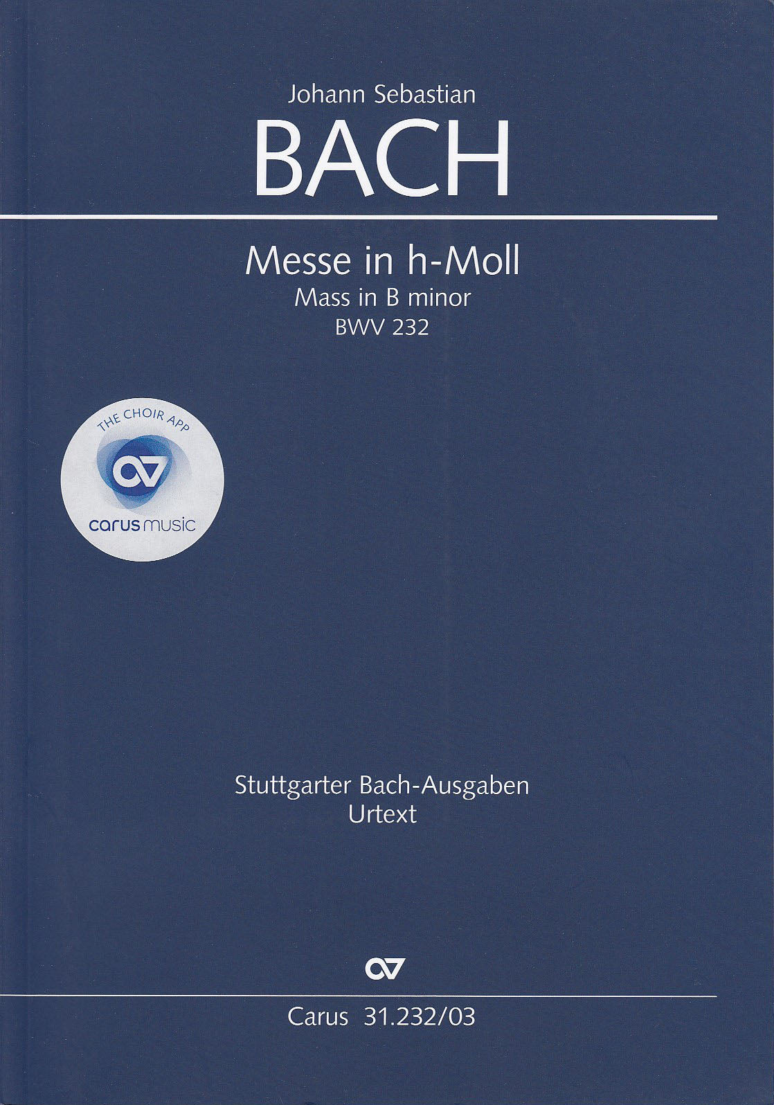 Bach, Messe h-moll BWV 232 (Leisinger) (Carus)