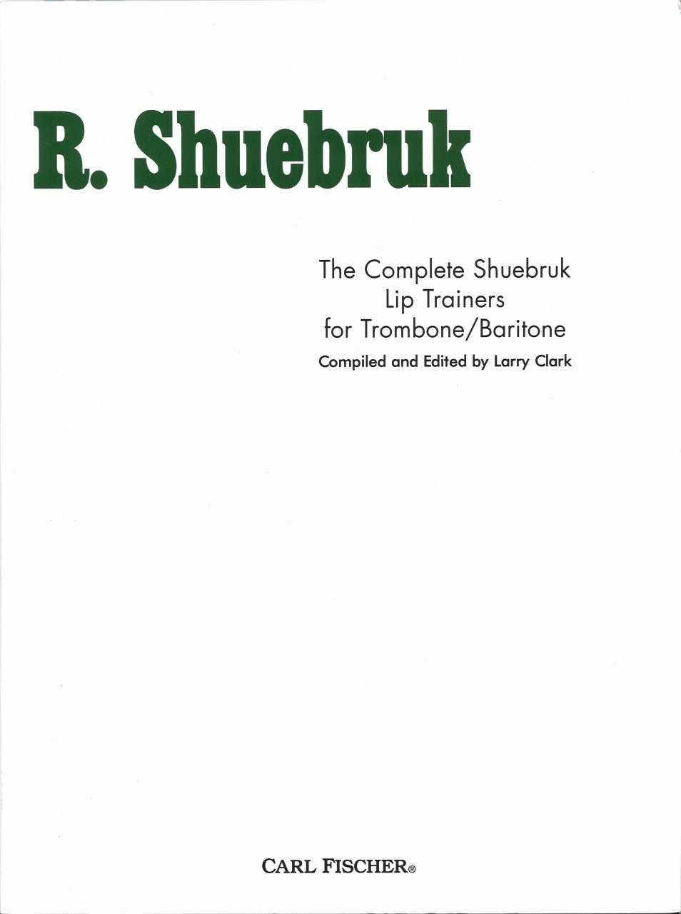 Shuebruk, Complete Shuebruk Lip Trainers (Carl Fischer)