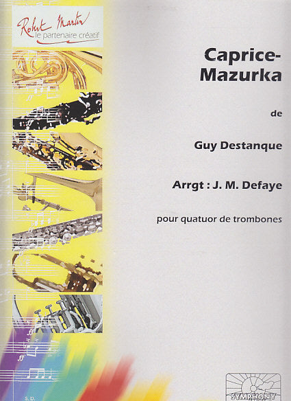 Destanque, Caprice-Mazurka (Symphony Land/Robert Martin)