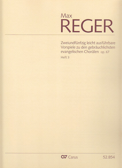 Reger, 52 Leicht Vorspiele op. 67, 3 (Carus)