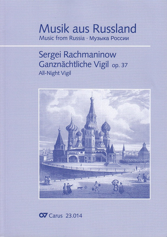 Rachmaninoff, All-night Vigil op. 37 (Carus)