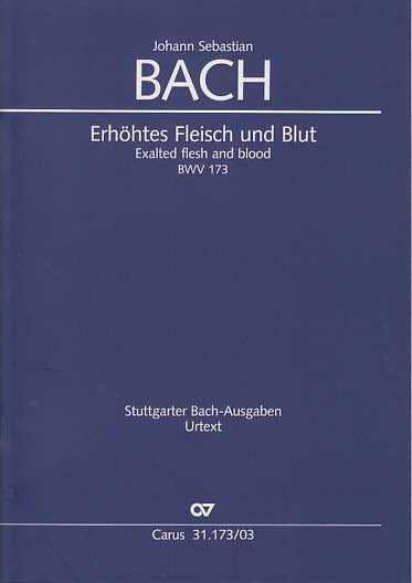 Bach, Kantate BWV 173 (Carus)